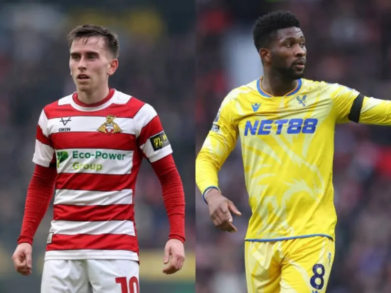 Nhận định Cúp FA | Doncaster Rovers - Crystal Palace 11/02/2025 2 Soi kèo trận đấu Doncaster Rovers vs Crystal Palace