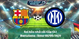 Soi kèo nhà cái Cúp C1 | Barcelona - Inter 01/05/2025