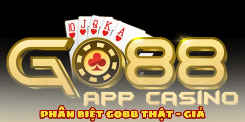 #4 Tiêu Chí Phân Biệt Go88 Phiên Bản Chính Hãng 2 Cảnh báo web Go88 giả đang lan rộng qua quảng cáo